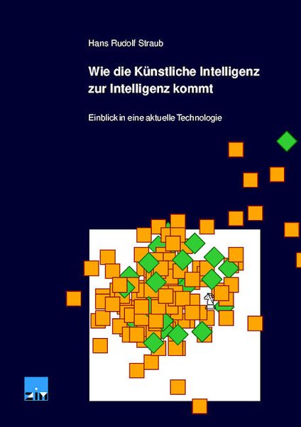 Produktbild: Wie die K&uuml;nstliche Intelligenz zur Intelligenz kommt