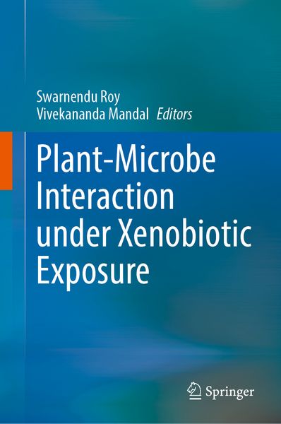 Produktbild: Plant-Microbe Interaction under Xenobiotic Exposure