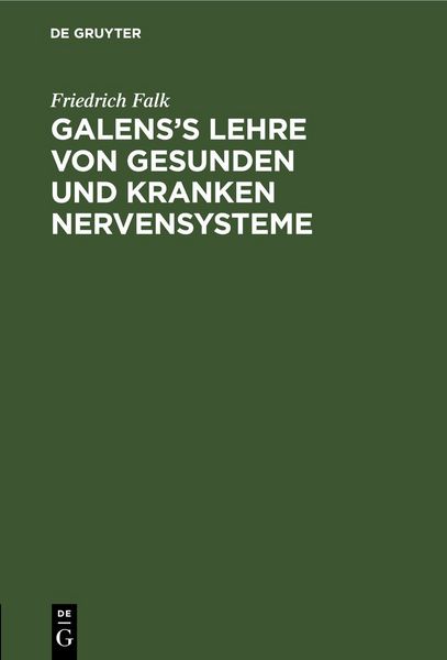 Produktbild: Galens&rsquo;s Lehre von gesunden und kranken Nervensysteme