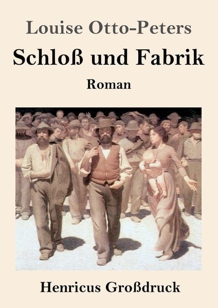 Produktbild: Schlo&szlig; und Fabrik (Gro&szlig;druck)