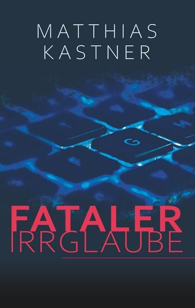 Produktbild: Fataler Irrglaube