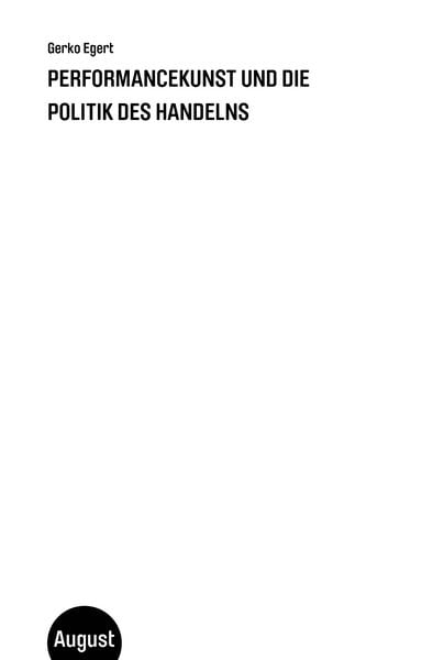 Produktbild: Performancekunst und die Politik des Handelns