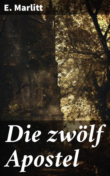 Produktbild: Die zw&ouml;lf Apostel