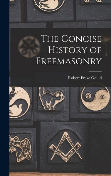 Produktbild: The Concise History of Freemasonry