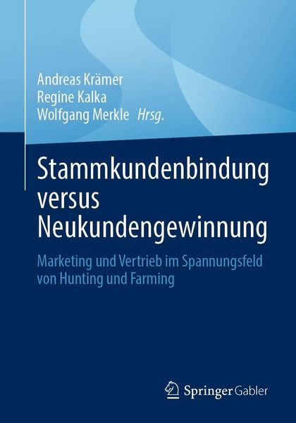 Produktbild: Stammkundenbindung versus Neukundengewinnung
