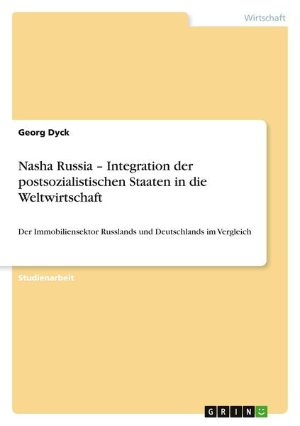 Produktbild: Nasha Russia - Integration der postsozialistischen Staaten in die Weltwirtschaft
