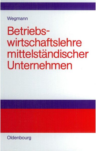 Produktbild: Betriebswirtschaftslehre mittelst&auml;ndischer Unternehmen