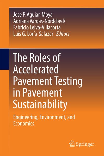 Produktbild: The Roles of Accelerated Pavement Testing in Pavement Sustainability