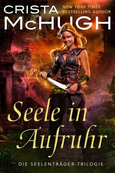 Produktbild: Seele in Aufruhr (Die Seelentr&auml;ger-Trilogie, #2)