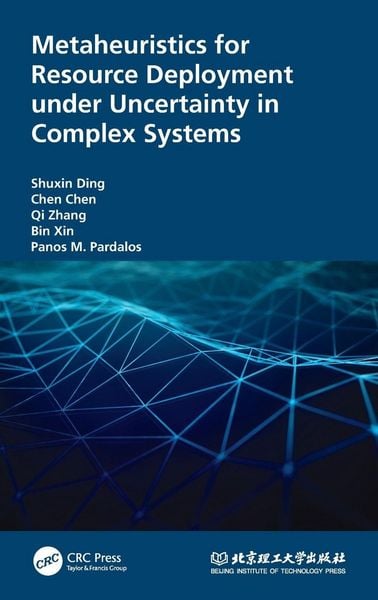Produktbild: Metaheuristics for Resource Deployment under Uncertainty in Complex Systems