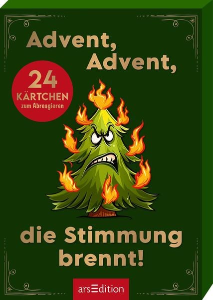 Advent, die Stimmung brennt!, Gebundene Ausgabe von , arsedition, 978-3-8458-6214-9