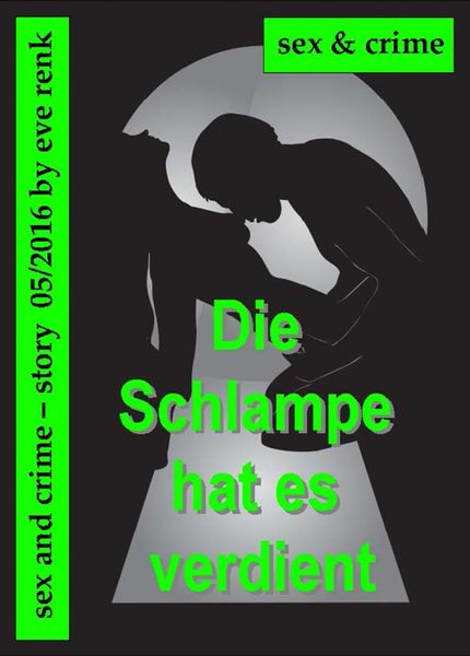 Produktbild: Die Schlampe hats verdient