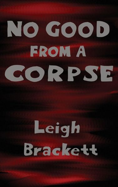 Produktbild: No Good from a Corpse