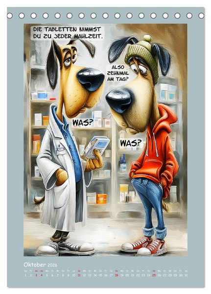 Produktbild: Hundstage. Bissiger Humor vom Feinsten (Tischkalender 2026 DIN A5 hoch), CALVENDO Monatskalender