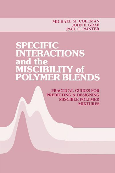 Produktbild: Specific Interactions and the Miscibility of Polymer Blends