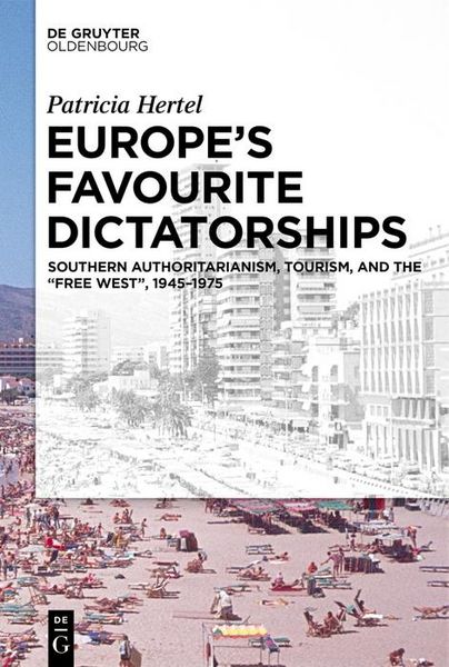Produktbild: Europe's Favourite Dictatorships