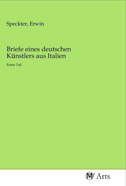 Produktbild: Briefe eines deutschen K&uuml;nstlers aus Italien