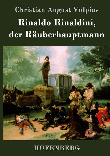 Produktbild: Rinaldo Rinaldini, der R&auml;uberhauptmann