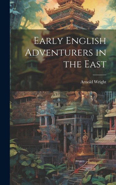 Produktbild: Early English Adventurers in the East