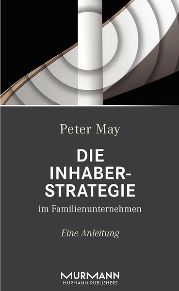 Produktbild: Die Inhaberstrategie im Familienunternehmen