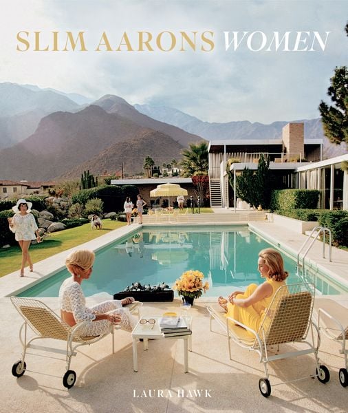 Slim Aarons: Women, Gebundene Ausgabe von Laura Hawk, Abrams & Chronicle Books, 978-1-4197-2242-4