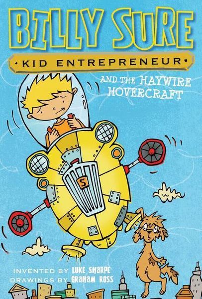 Produktbild: Billy Sure Kid Entrepreneur and the Haywire Hovercraft, 7