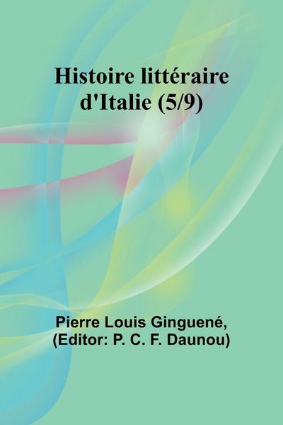 Produktbild: Histoire litt&eacute;raire d'Italie (5/9)