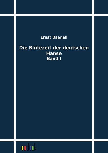 Produktbild: Die Bl&uuml;tezeit der deutschen Hanse