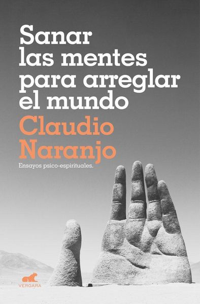Produktbild: Sanar las mentes para arreglar el mundo : ensayos psicoespirituales