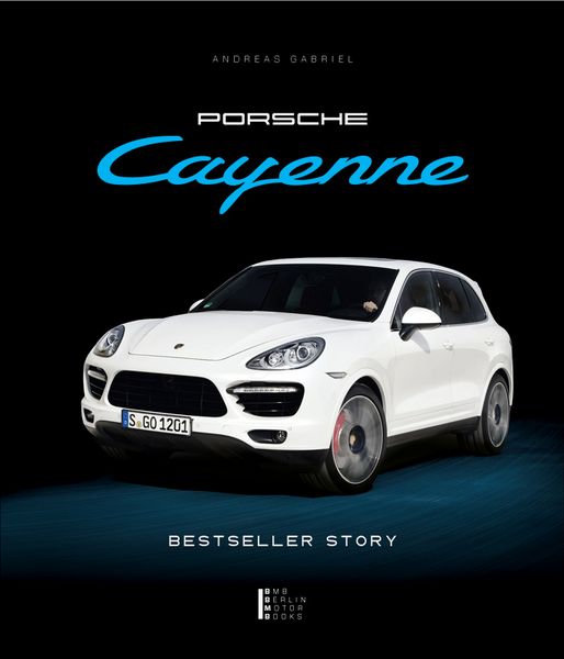 Produktbild: Porsche Cayenne - Bestseller Story
