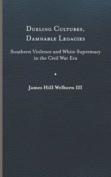 Produktbild: Dueling Cultures, Damnable Legacies