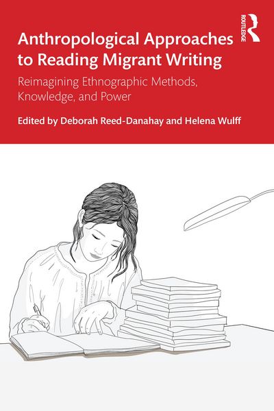 Produktbild: Anthropological Approaches to Reading Migrant Writing