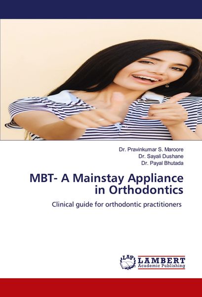 Produktbild: MBT- A Mainstay Appliance in Orthodontics