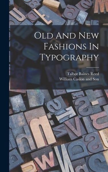 Produktbild: Old And New Fashions In Typography