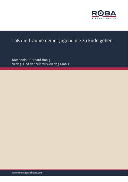 Produktbild: La&szlig; die Tr&auml;ume deiner Jugend nie zu Ende gehen