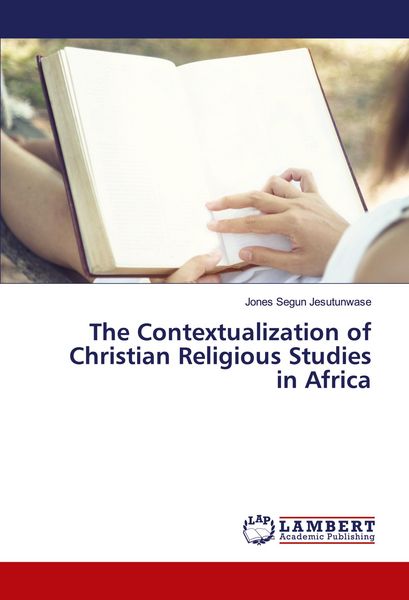 Produktbild: The Contextualization of Christian Religious Studies in Africa