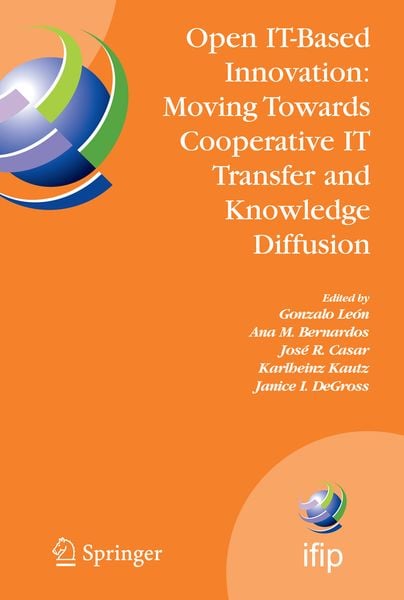 Produktbild: Open IT-Based Innovation: Moving Towards Cooperative IT Transfer and Knowledge Diffusion