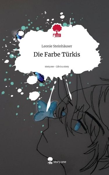 Produktbild: Die Farbe T&uuml;rkis. Life is a Story - story.one