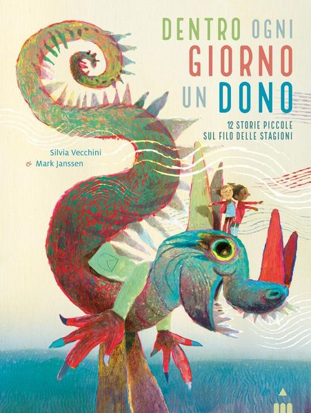 Produktbild: Dentro ogni giorno un dono. 12 piccole storie sul filo delle stagioni