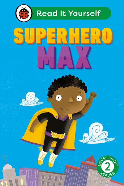 Produktbild: Superhero Max: Read It Yourself - Level 2 Developing Reader