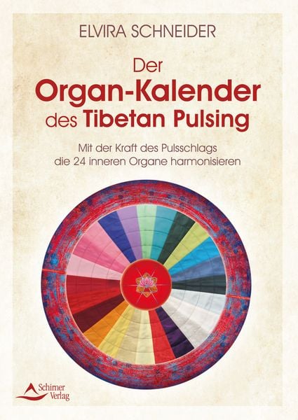 Der Organ-Kalender des Tibetan Pulsing