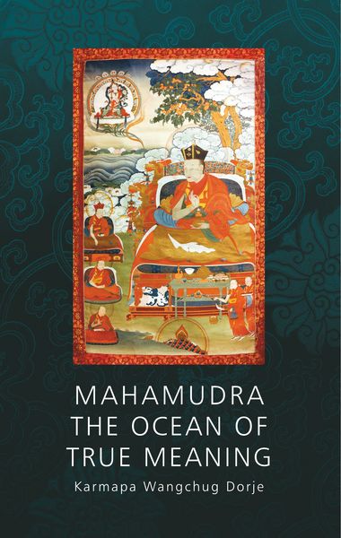 Produktbild: Mahamudra - The Ocean of True Meaning