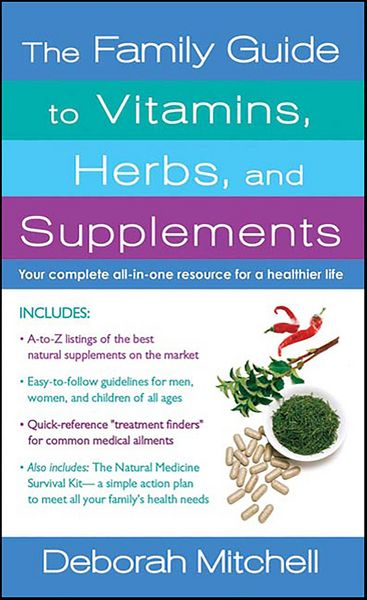 Produktbild: The Family Guide to Vitamins, Herbs, and Supplements