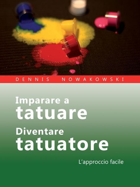 Produktbild: Imparare a tatuare - Diventare tatuatore