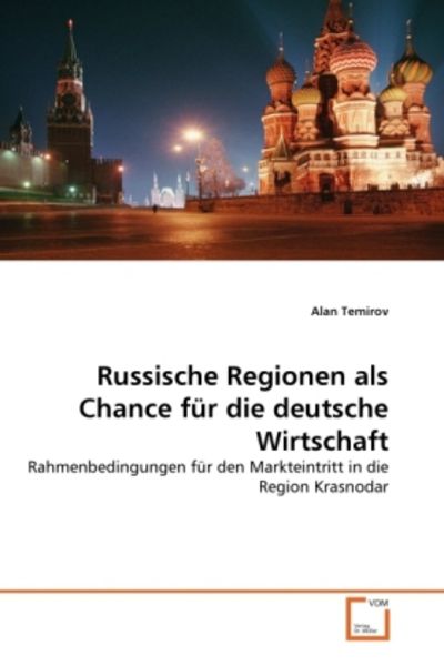 Temirov, A: Russische Regionen als Chance für die deutsche W, Taschenbuch von Alan Temirov, VDM, 9783639316674