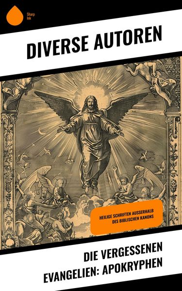 Produktbild: Die vergessenen Evangelien: Apokryphen