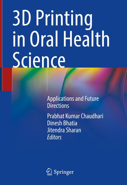 Produktbild: 3D Printing in Oral Health Science