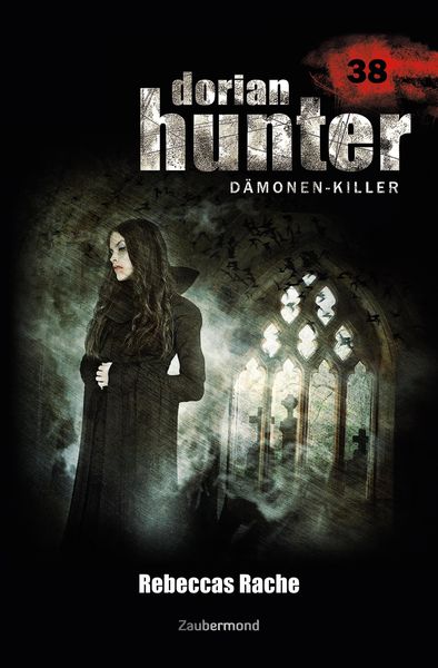 Produktbild: Dorian Hunter 38 - Rebeccas Rache