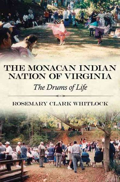 Produktbild: The Monacan Indian Nation of Virginia: The Drums of Life