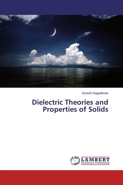 Produktbild: Dielectric Theories and Properties of Solids